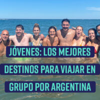 Mejores destinos para viajar en grupos de jóvenes de 18 a 35 años