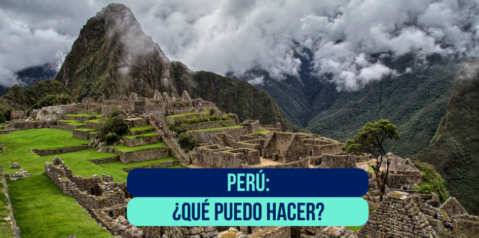 Que-puedo-hacer-en-peru-buenas-vibras.com.ar