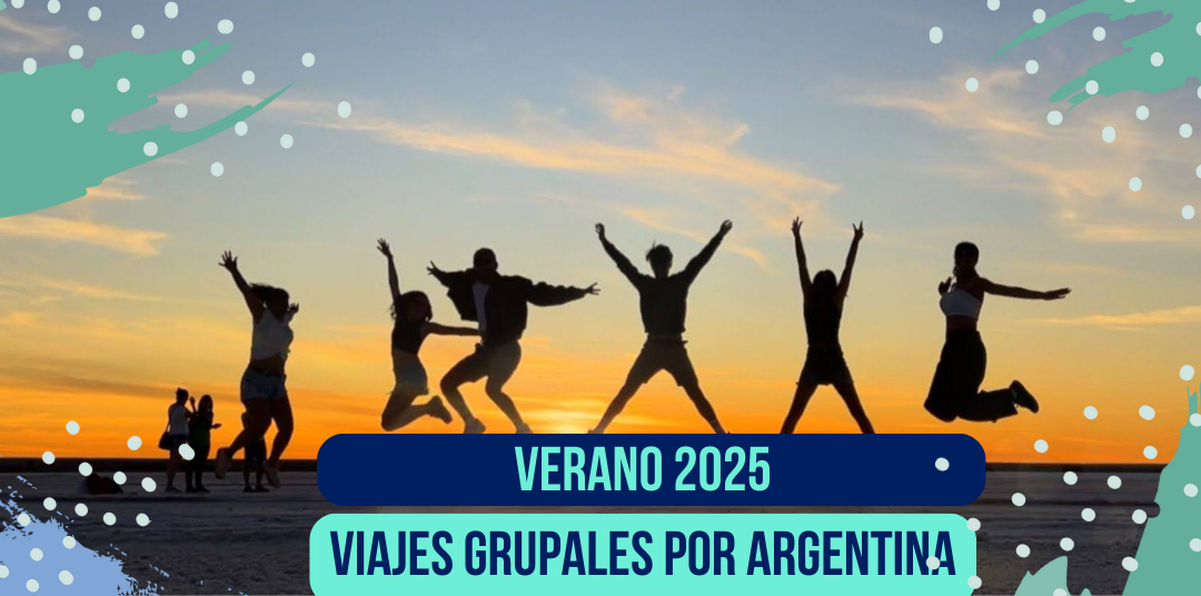 Viajes grupales por Argentina para este verano 2025 Viajes grupales por Argentina para este verano 2025